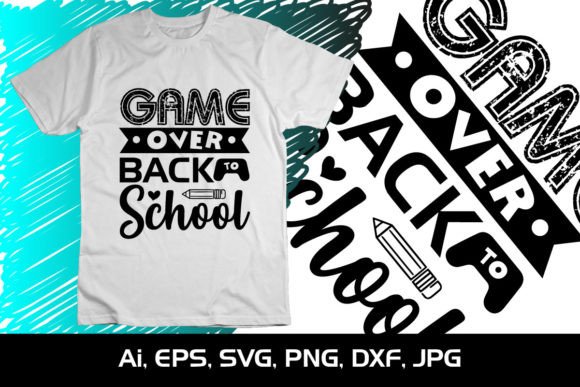Game Over Back to School SVG: A Versatile Cutting File for Creative Projects