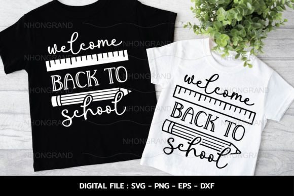 Welcome Back to School Svg: The Perfect Digital Design for the First Day of School